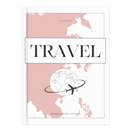 Reisetagebuch für Asien. Entdecke Asien!