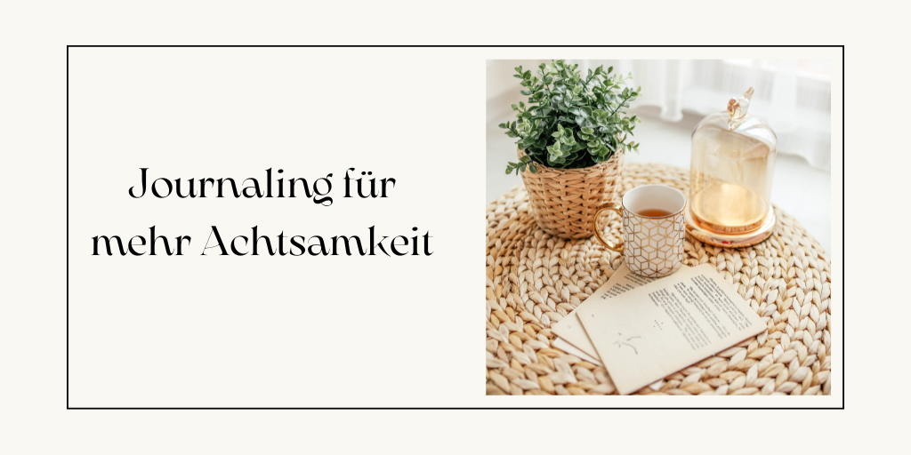 Tagebuch schreiben lernen: 7 Gründe & Impulse für dein Journal