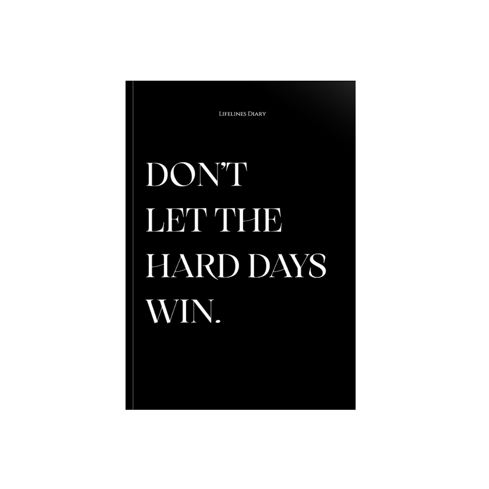 Dont let the hard days win / Kariertes Notizbuch